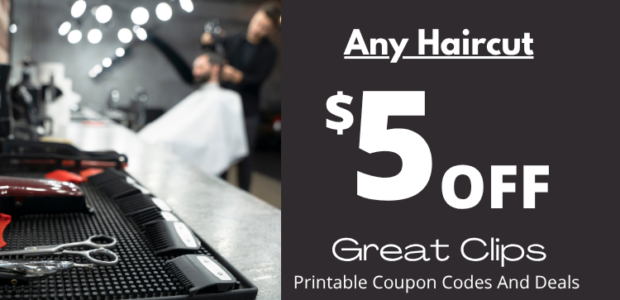 Great Clips Coupons $5 OFF Haircut